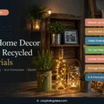 DIY Home Decor Using Recycled Materials : 15 Budget-Friendly Ideas