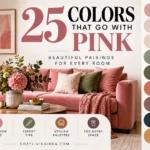 25 Best Colors That Go With Pink (And How to Pair Them)