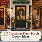 22 Christmas Front Porch Decor Ideas That Look Good Day and Night